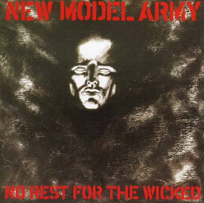 NEW MODEL ARMY – No Rest For The Wicked Released
